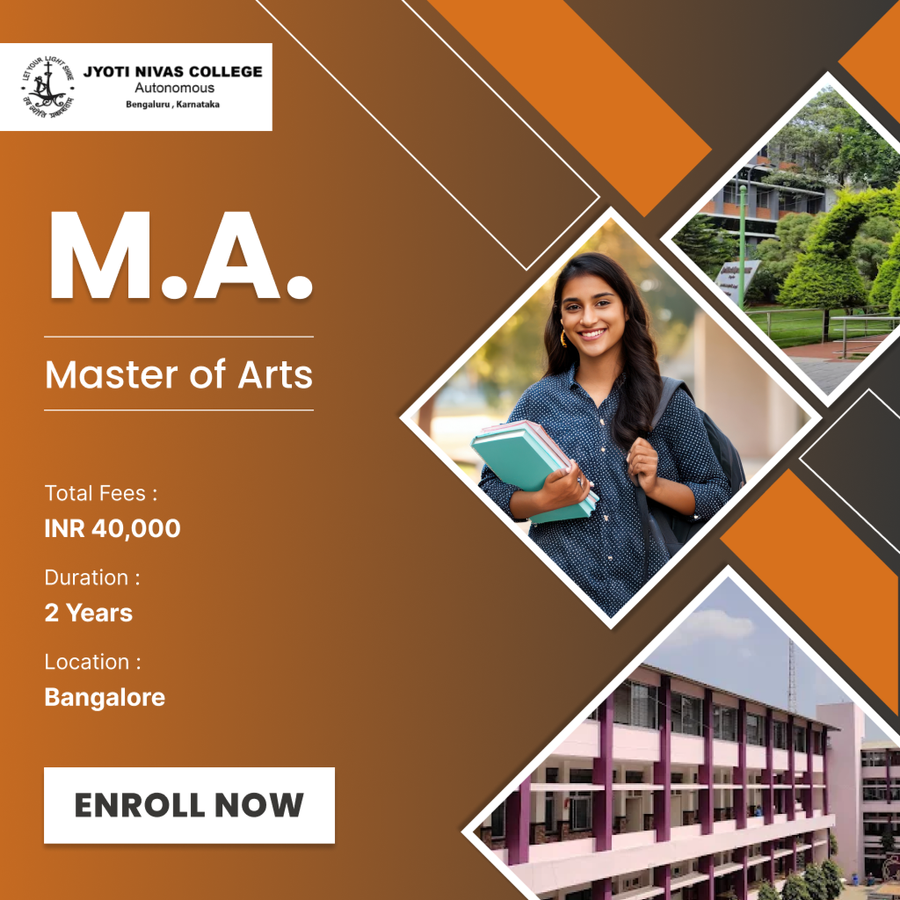 Master of Arts (M.A.) at Jyoti Nivas College, Bengaluru/Bangalore