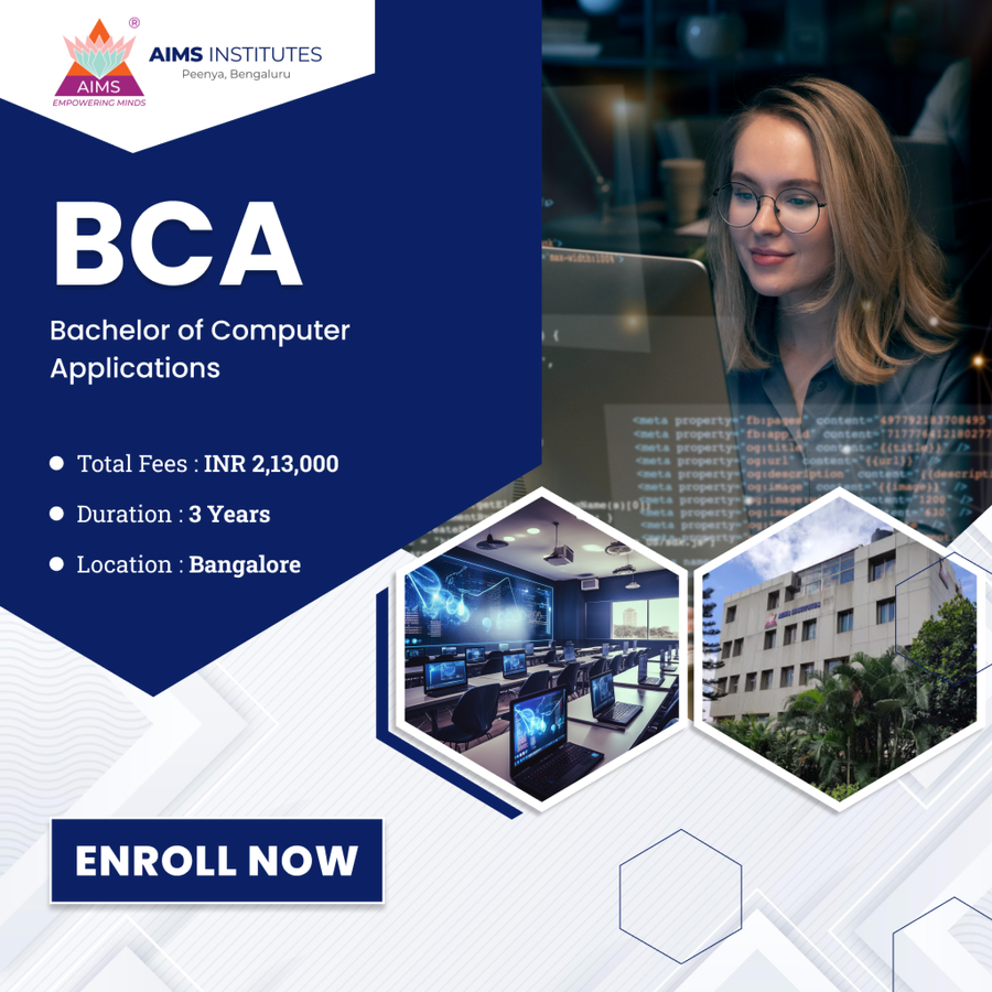 Bachelor of Computer Applications (BCA) at Acharya Institute of Management and Science (AIMS), Bengaluru/Bangalore