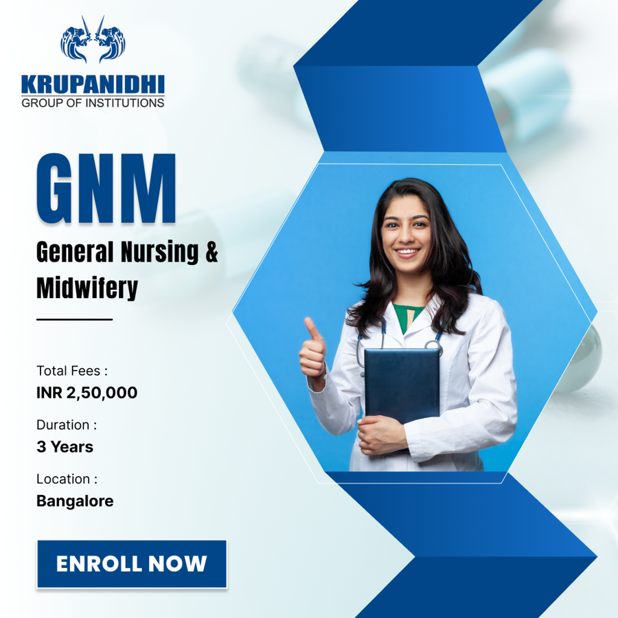 GNM (General Nursing and Midwifery) at Krupanidhi Group of Institutions, Bengaluru/Bangalore