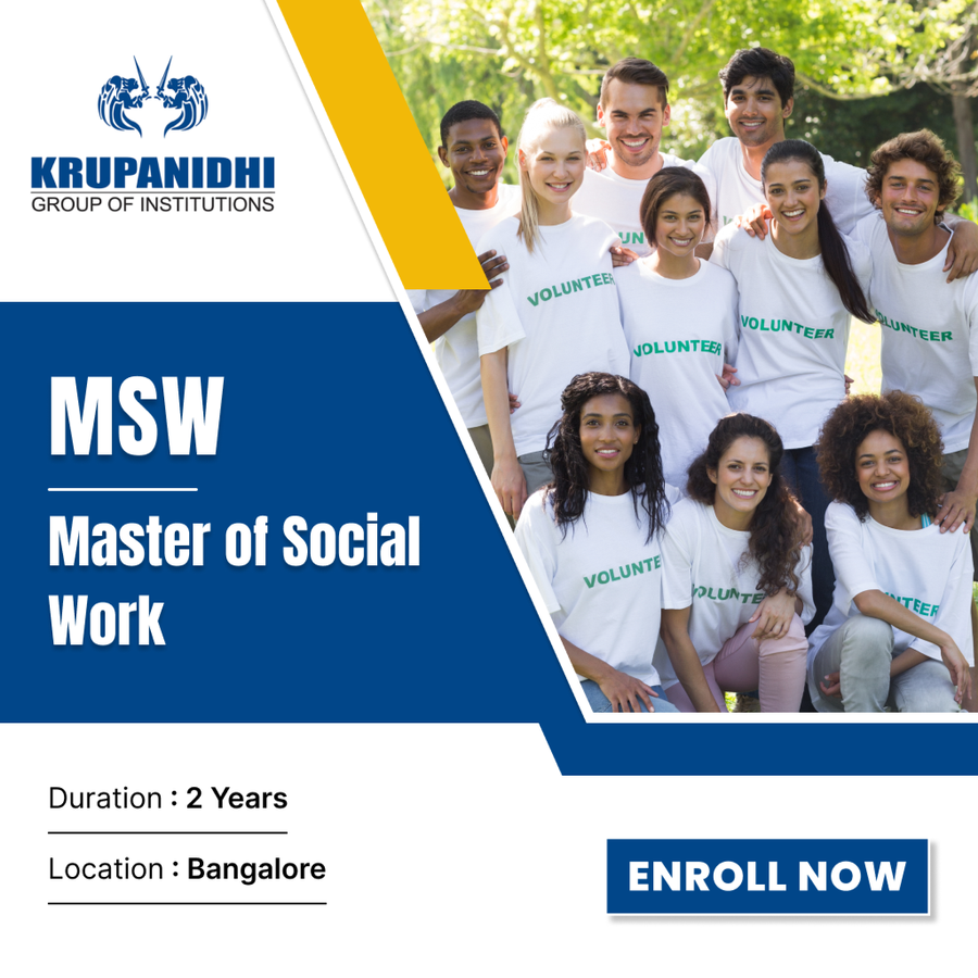 Master of Social Work (MSW) at Krupanidhi Group of Institutions, Bengaluru/Bangalore