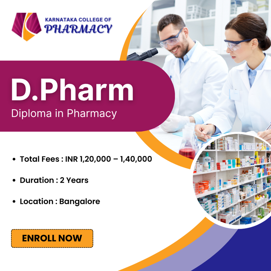 Diploma in Pharmacy (D.Pharm) at Karnataka College of Pharmacy, Bengaluru/Bangalore
