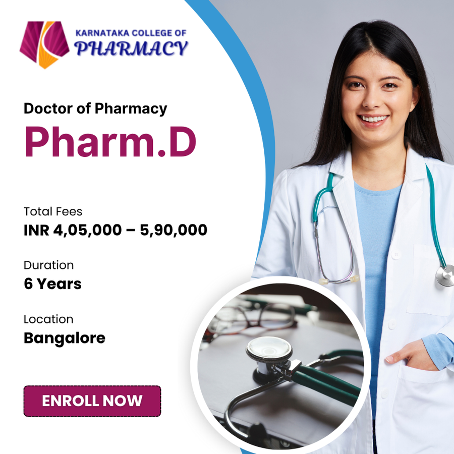 Doctor of Pharmacy (Pharm.D) at Karnataka College of Pharmacy, Bengaluru/Bangalore
