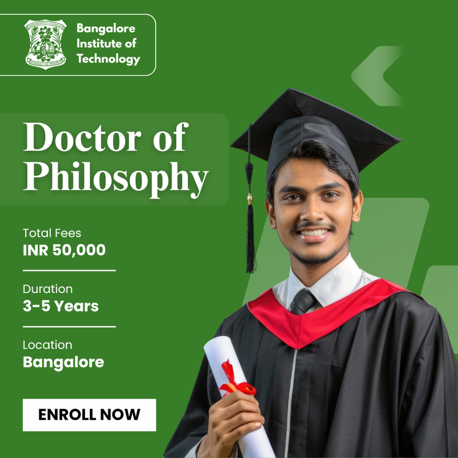Doctor of Philosophy (Ph.D.) at Bangalore Institute of Technology, Bengaluru/Bangalore