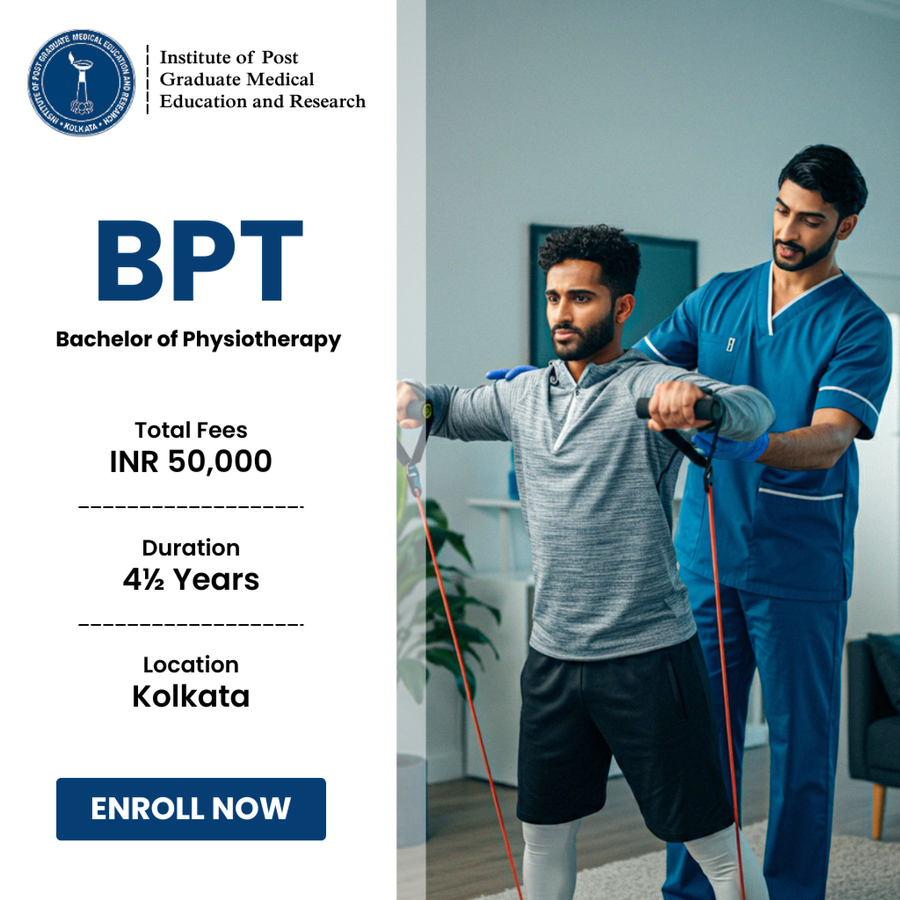 Bachelor of Physiotherapy (BPT) at Institute of Post Graduate Medical Education and Research (IPGMER), Kolkata