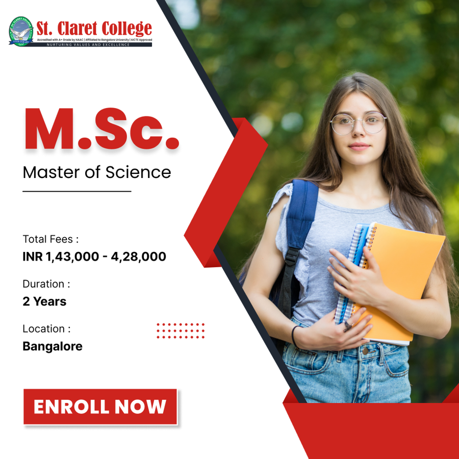 Master of Science (M.Sc.) at St. Claret College, Bengaluru/Bangalore