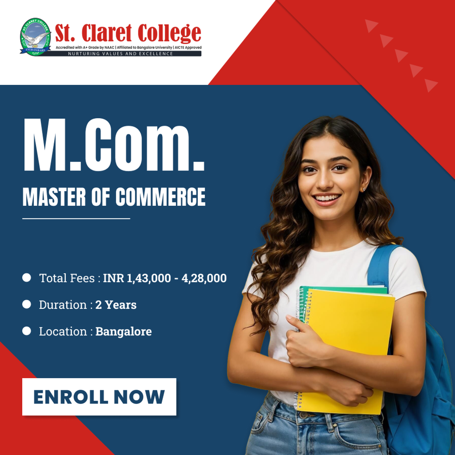 Master of Commerce (M.Com) at St. Claret College, Bengaluru/Bangalore