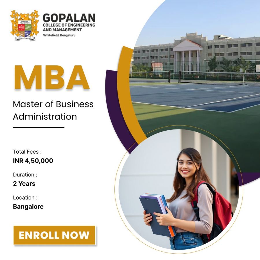Master of Business Administration (MBA) at Gopalan College of Engineering and Management (GCEM), Bengaluru/Bangalore