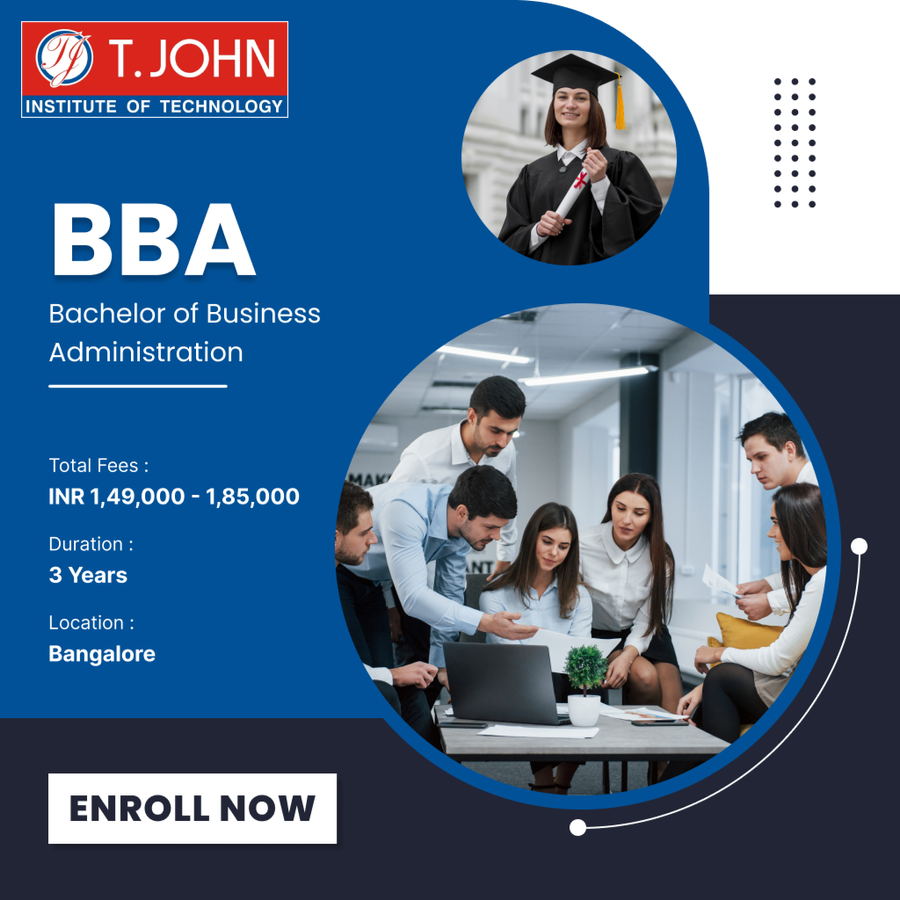 Bachelor of Business Administration (BBA) at T. John Institute of Technology, Bengaluru/Bangalore