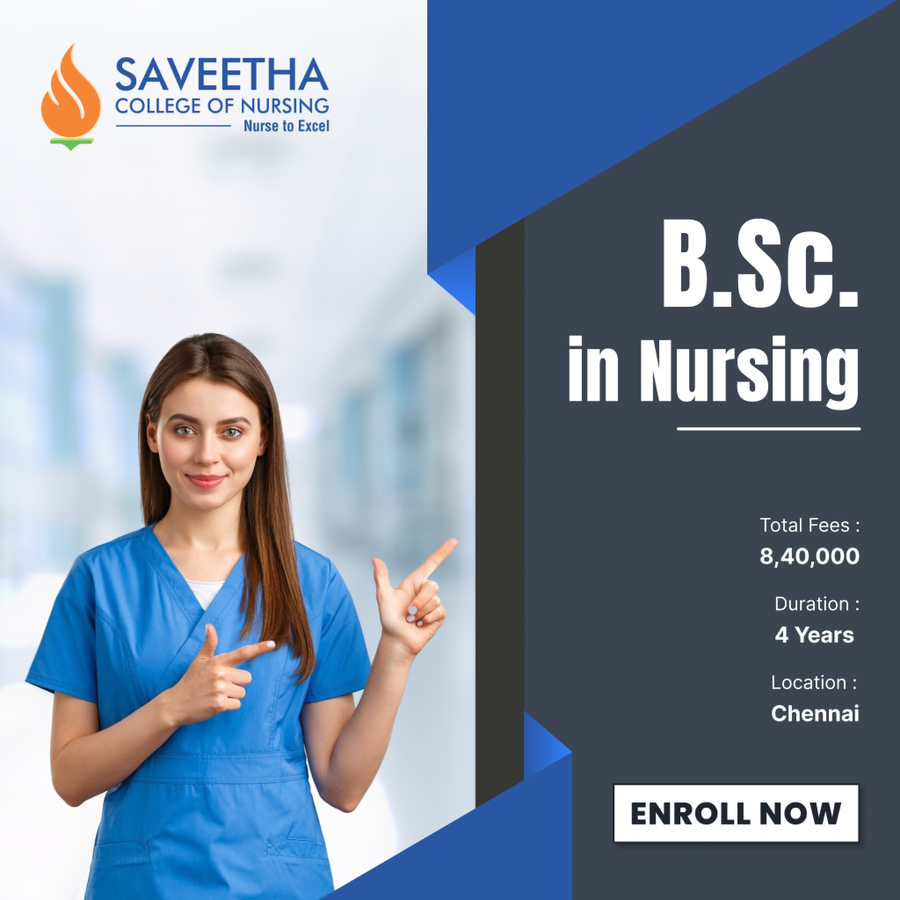 B.Sc. in Nursing at Saveetha College of Nursing, Chennai