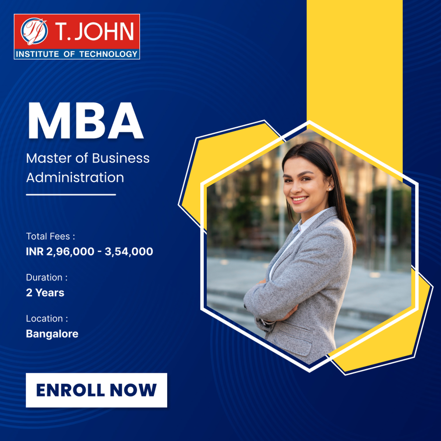 Master of Business Administration (MBA) at T. John Institute of Technology, Bengaluru/Bangalore