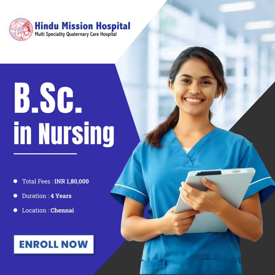 B.Sc. in Nursing at Hindu Mission Hospital College of Nursing, Chennai
