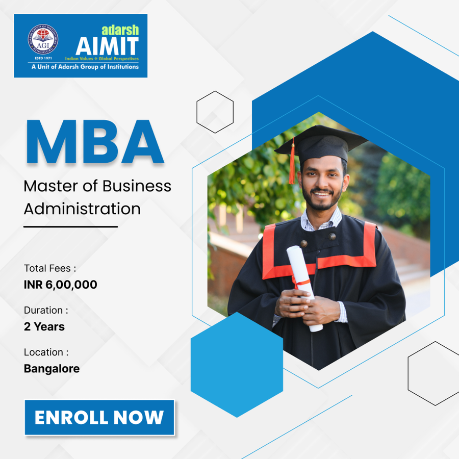 Master of Business Administration (MBA) at Adarsh Institute of Management and Information Technology (AIMIT), Bengaluru/Bangalore