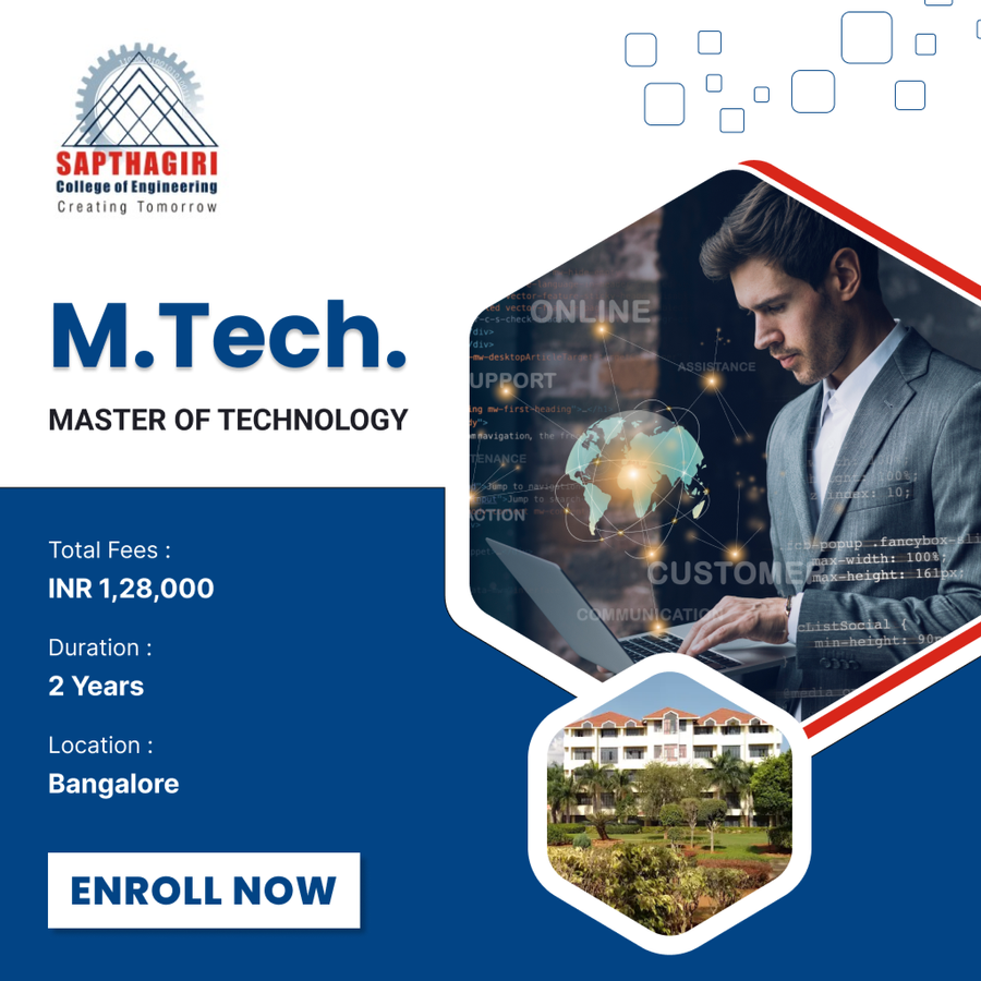 Master of Technology (M.Tech) at Sapthagiri College of Engineering, Bengaluru/Bangalore