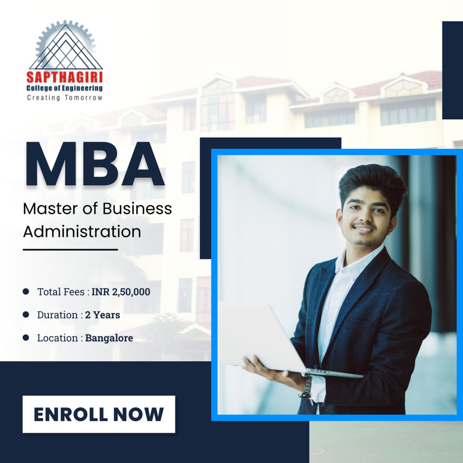 Master of Business Administration (MBA) at Sapthagiri College of Engineering, Bengaluru/Bangalore