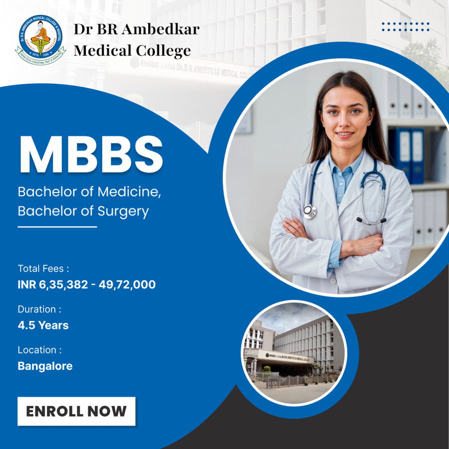 MBBS at Dr. BR Ambedkar Medical College & Hospital, Bengaluru/Bangalore