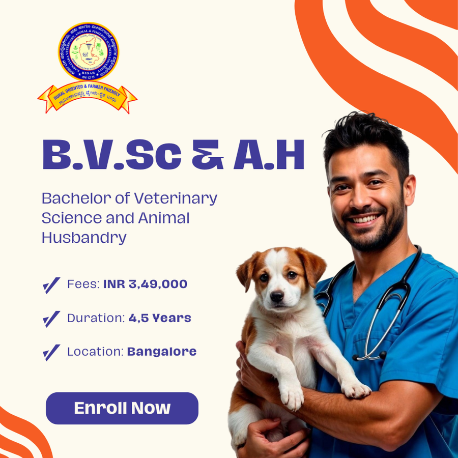 Bachelor of Veterinary Science and Animal Husbandry (B.V.Sc & A.H) at Veterinary College, Bengaluru/Bangalore