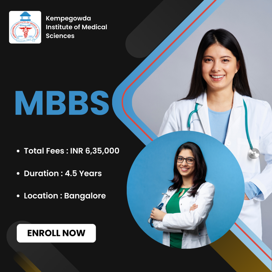 MBBS at Kempegowda Institute of Medical Sciences, Bengaluru/Bangalore