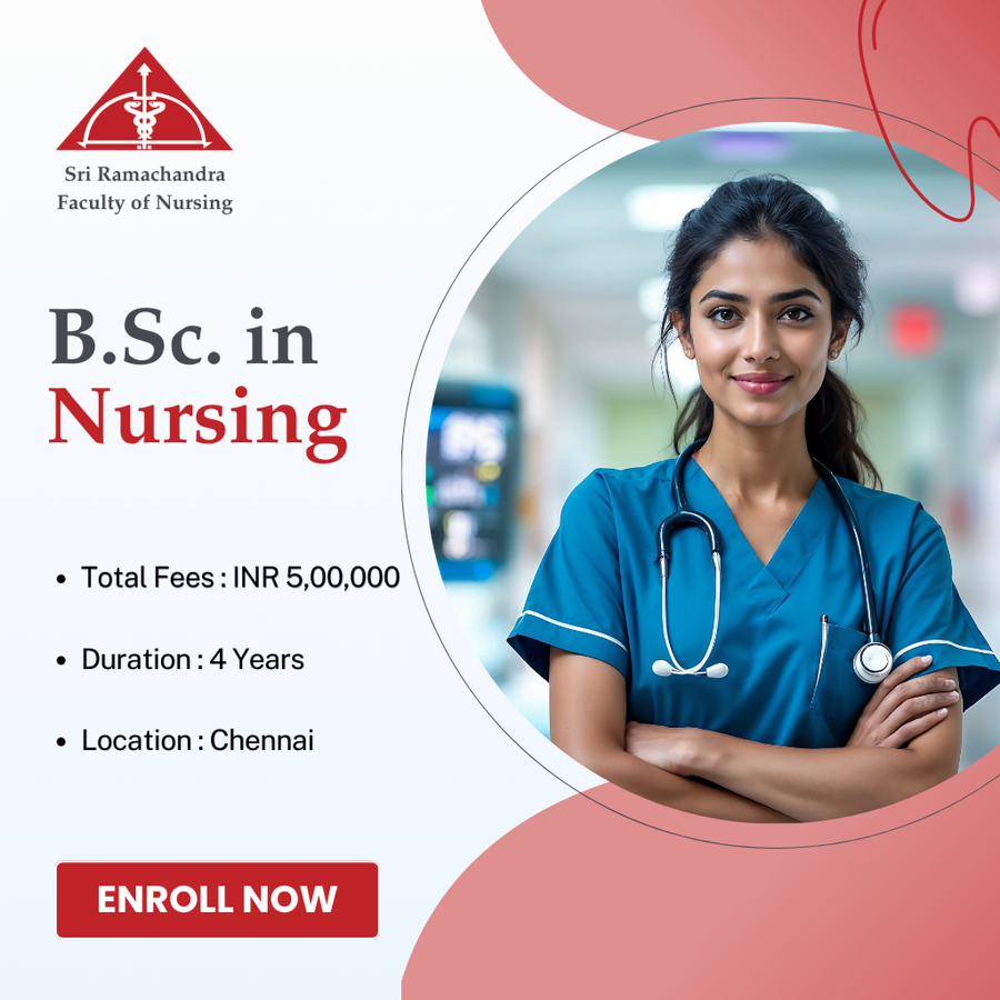 B.Sc. in Nursing at Sri Ramachandra Faculty of Nursing, Chennai
