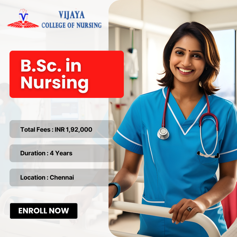 B.Sc. in Nursing at Vijaya College of Nursing, Chennai
