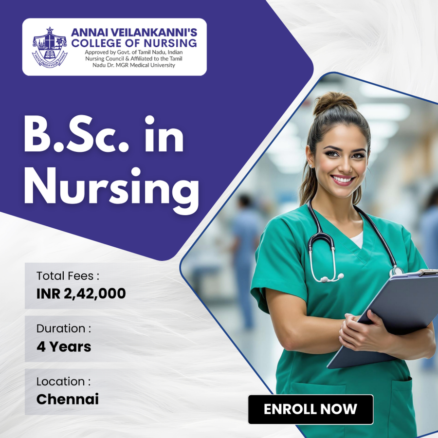 B.Sc. in Nursing at Annai Veilankanni's College of Nursing, Chennai