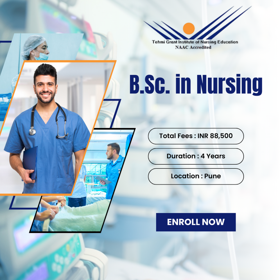 B.Sc. in Nursing at Tehmi Grant Institute of Nursing Education, Pune
