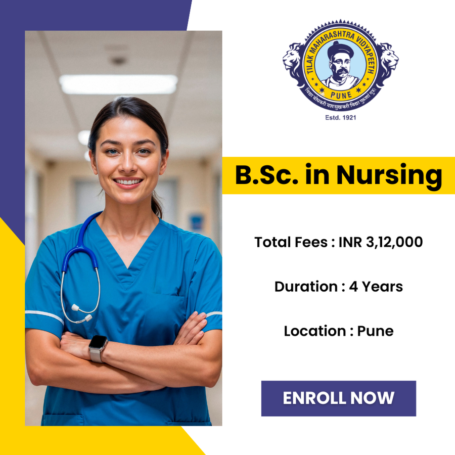B.Sc. in Nursing at Tilak Maharashtra Vidyapeeth School of Nursing, Pune