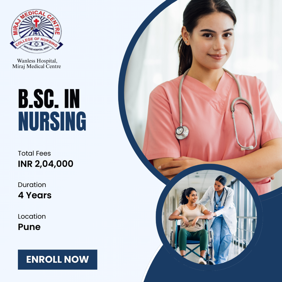 B.Sc. in Nursing at Wanless Hospital, Miraj Medical Centre, Pune