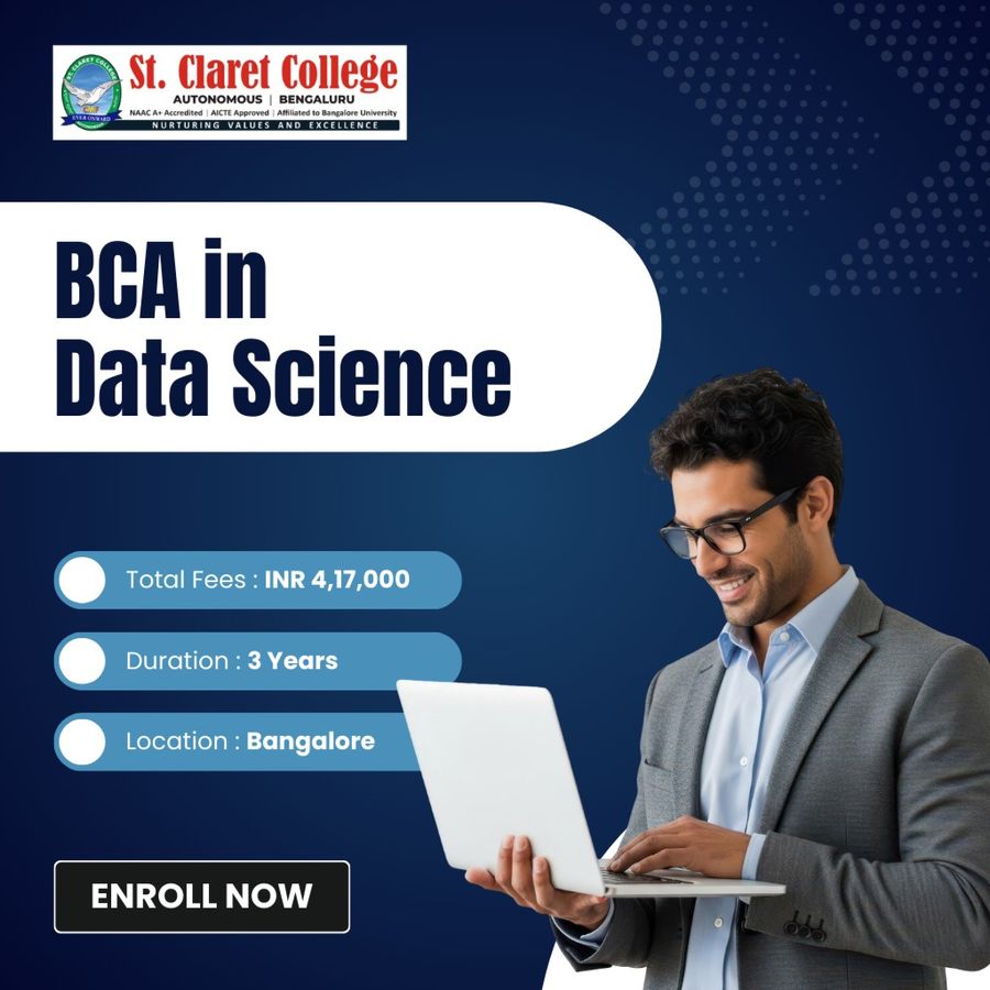 BCA in Data Science at St. Claret College (Autonomous), Bengaluru/Bangalore