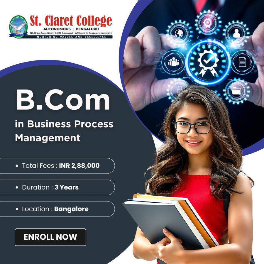 B.Com in Business Process Management at St. Claret College (Autonomous), Bengaluru/Bangalore
