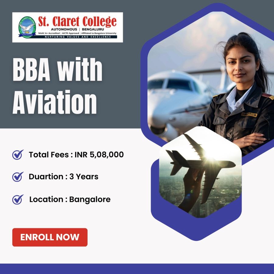 Bachelor of Business Administration (BBA) with Aviation at St. Claret College (Autonomous), Bengaluru/Bangalore