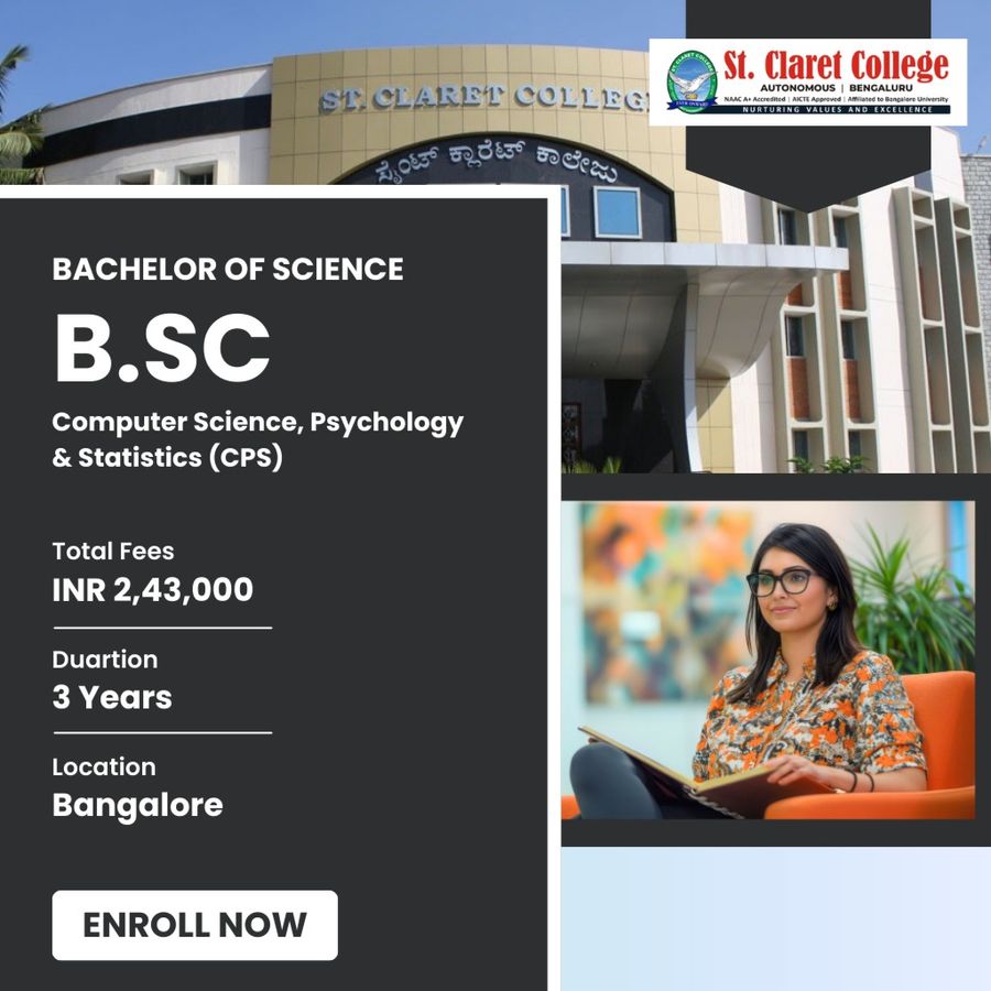 B.Sc. in Computer Science, Psychology & Statistics (CPS) at St. Claret College (Autonomous), Bengaluru/Bangalore