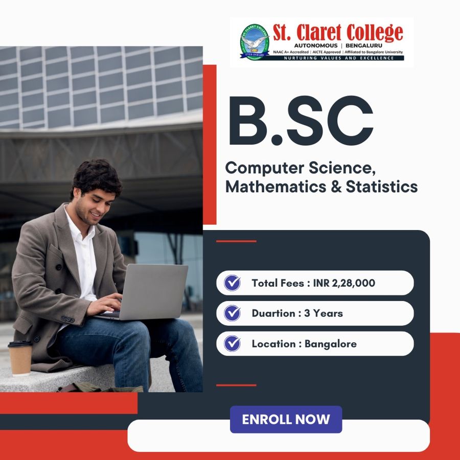 B.Sc. in Computer Science, Mathematics & Statistics (CMS) at St. Claret College (Autonomous), Bengaluru/Bangalore