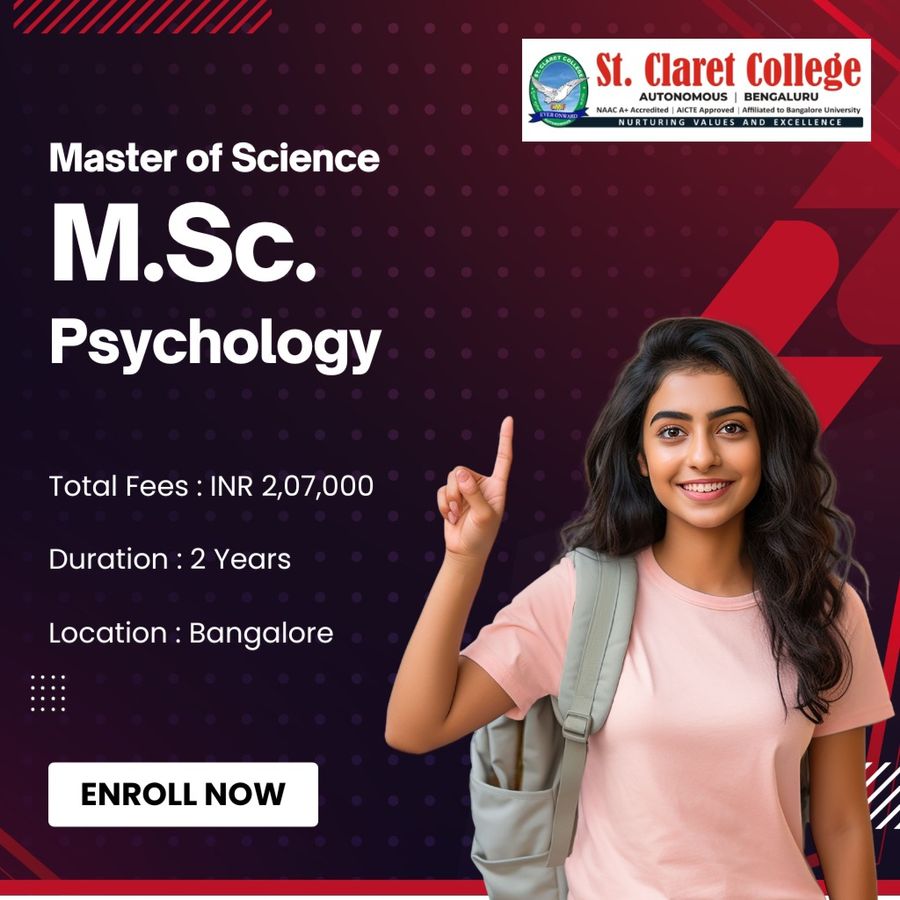 Master of Science (M.Sc.) Psychology at St. Claret College (Autonomous), Bengaluru/Bangalore