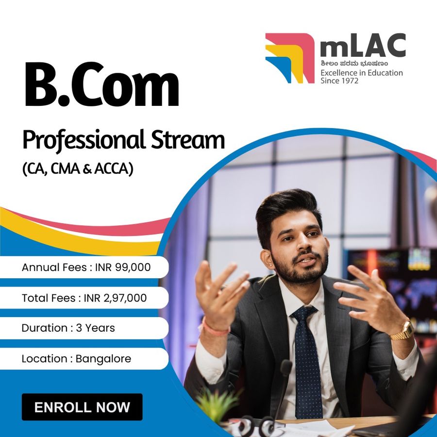 Bachelor of Commerce (B.Com) Professional Stream at Maharani Lakshmi Ammanni College for Women, Autonomous (mLAC), Bengaluru/Bangalore