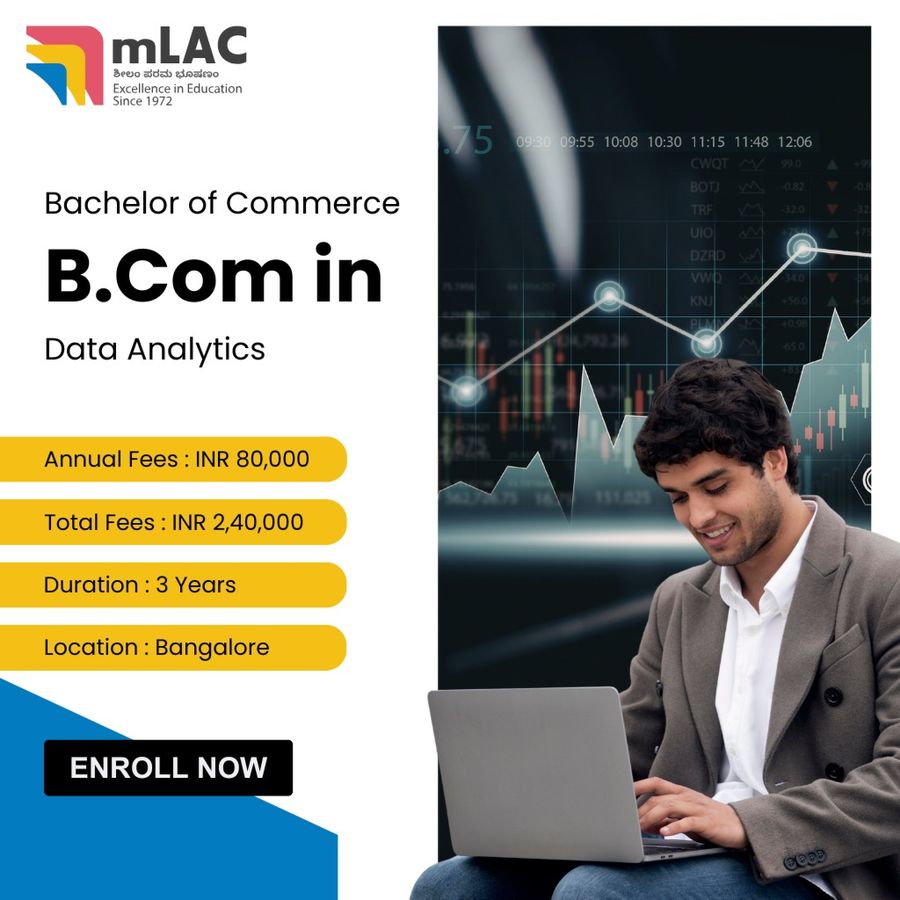Bachelor of Commerce (B.Com) in Data Analytics at Maharani Lakshmi Ammanni College for Women, Autonomous (mLAC), Bengaluru/Bangalore