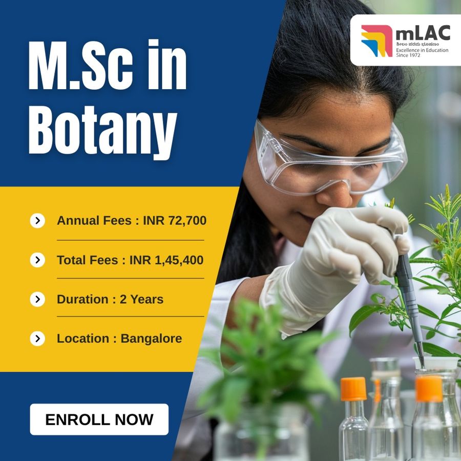 M.Sc in Botany at Maharani Lakshmi Ammanni College for Women, Autonomous (mLAC), Bengaluru/Bangalore