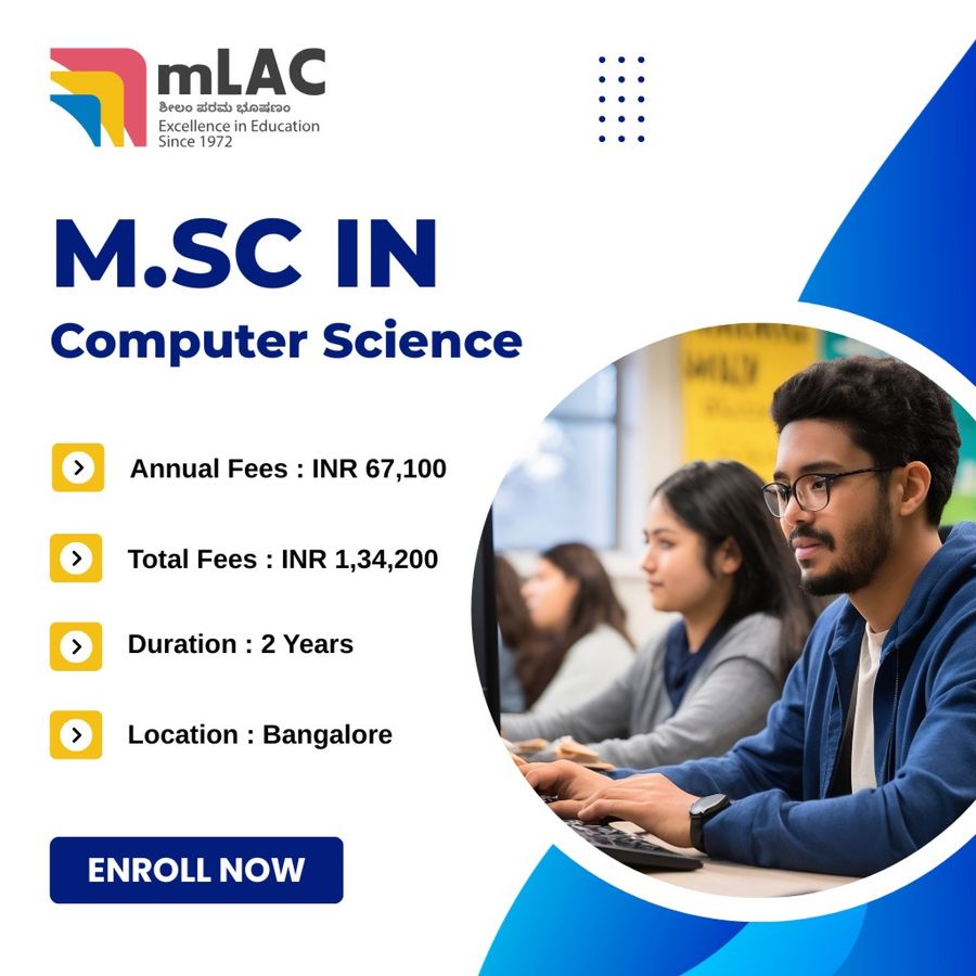 M.Sc in Computer Science at Maharani Lakshmi Ammanni College for Women, Autonomous (mLAC), Bengaluru/Bangalore