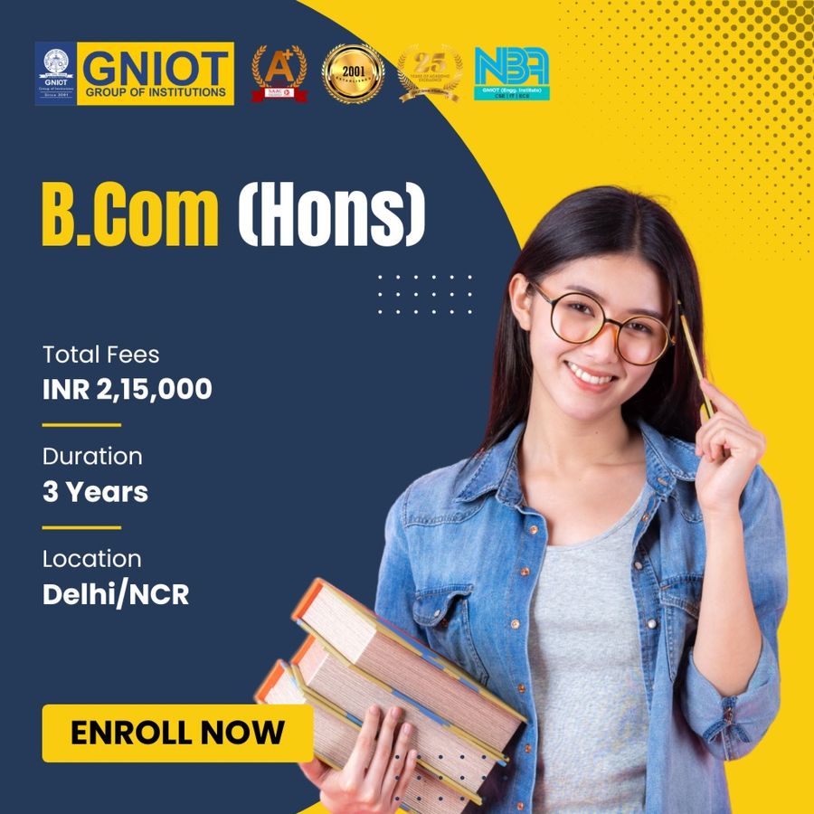 Bachelor of Commerce (B.Com) Hons at GNIOT Group of Institutions, Delhi/NCR