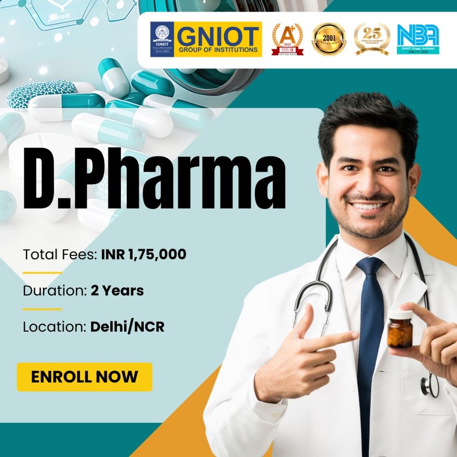Diploma in Pharmacy (D.Pharma) at GNIOT Group of Institutions, Delhi/NCR
