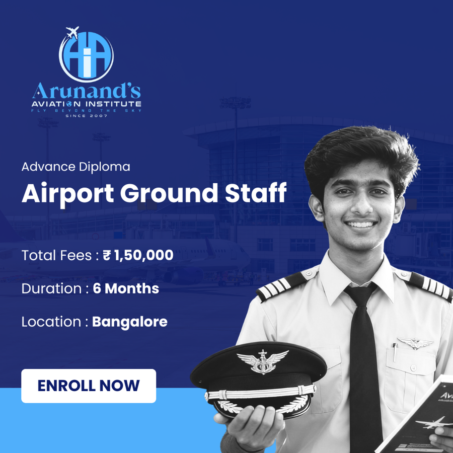 Advanced Diploma in Airport Ground Staff at Arunand's Aviation Institute Pvt Ltd, Bengaluru/Bangalore