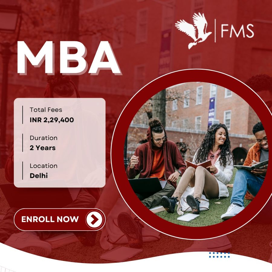 MBA at Faculty of Management Studies (FMS), Delhi/NCR