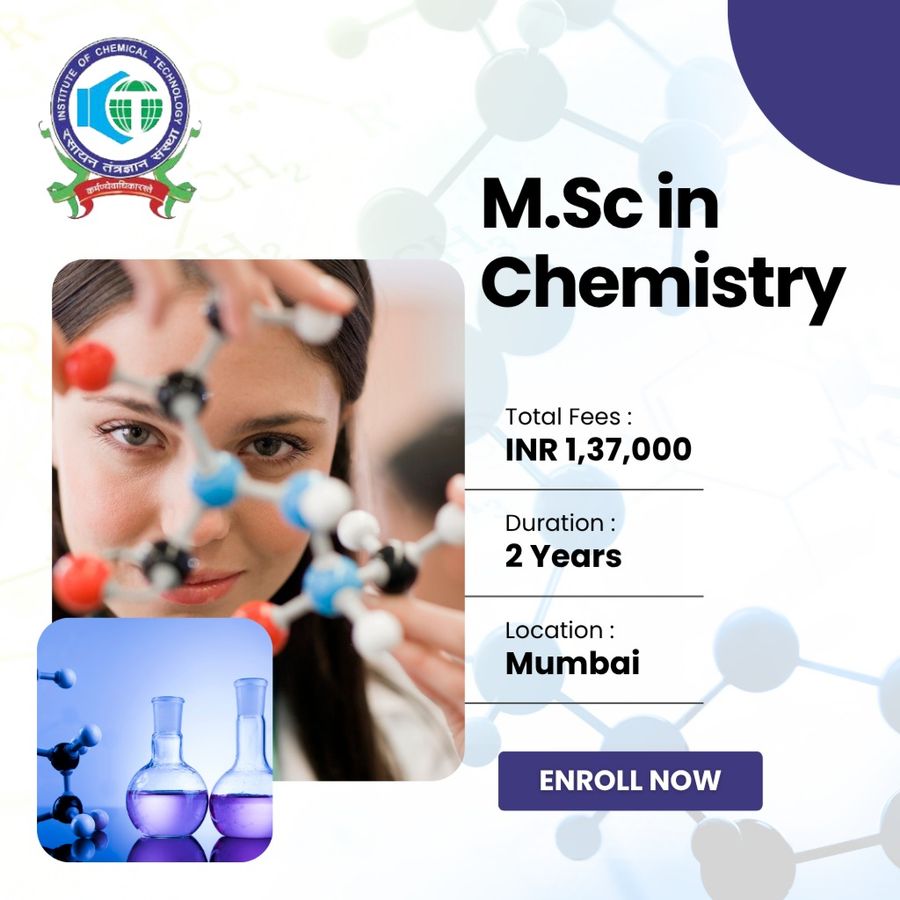 M.Sc in Chemistry at Institute of Chemical Technology (ICT), Mumbai, Mumbai (All Areas)