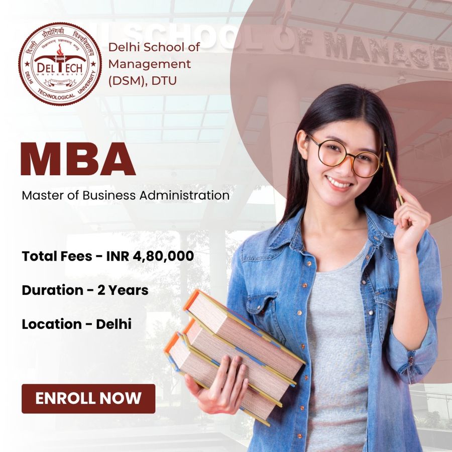 MBA at Delhi School of Management (DSM), DTU, Delhi/NCR