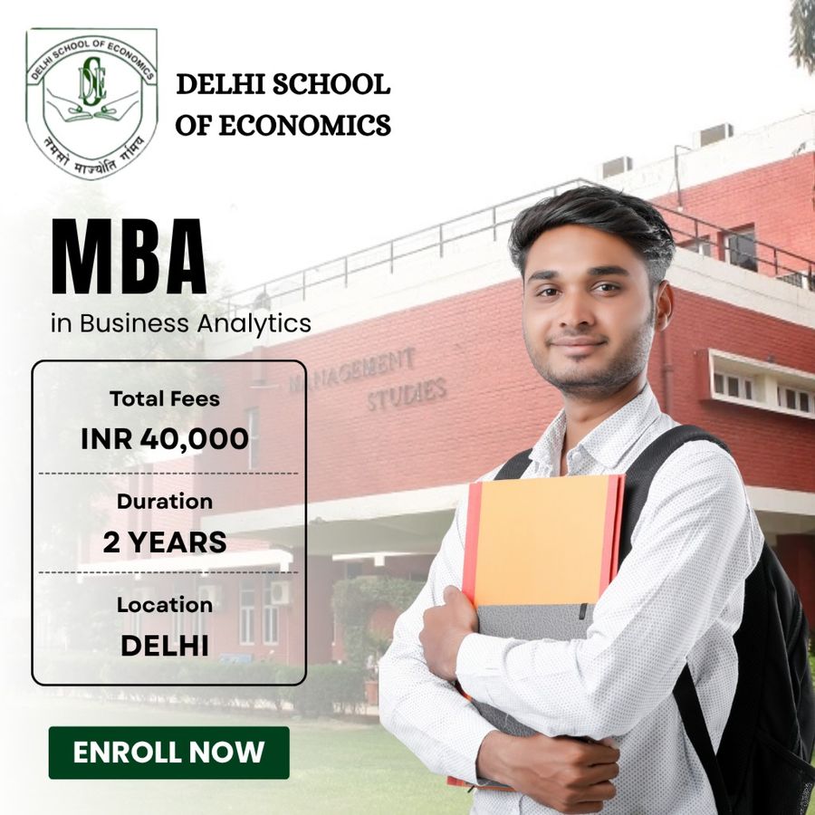 MBA (Business Analytics) at Delhi School of Economics, Delhi/NCR