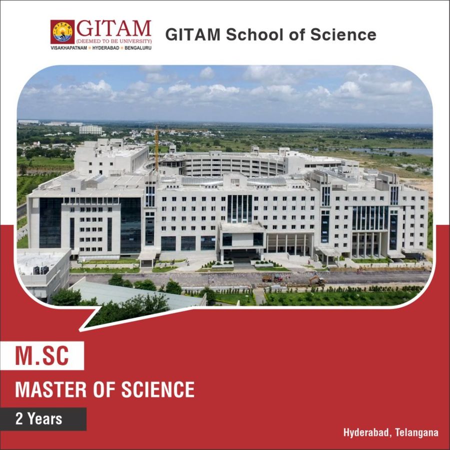 Master of Science [M.Sc.] at Gitam School of Science - Hyderabad, Hyderabad