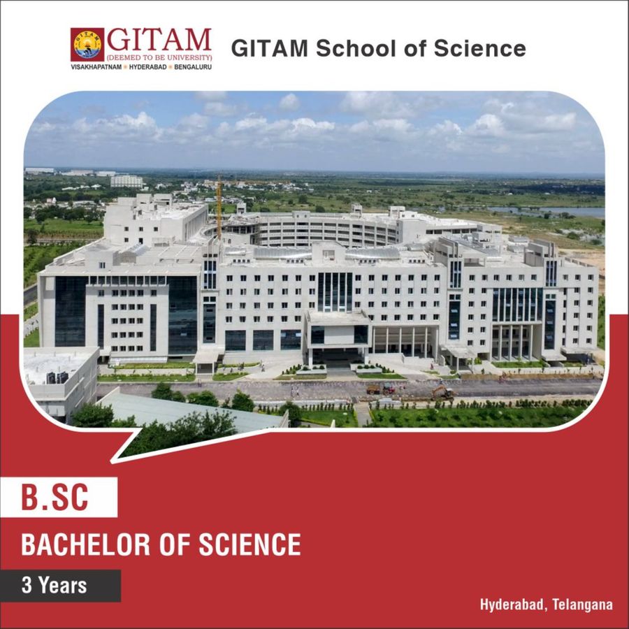 Bachelor of Science [B.Sc.] at Gitam School of Science - Hyderabad, Hyderabad