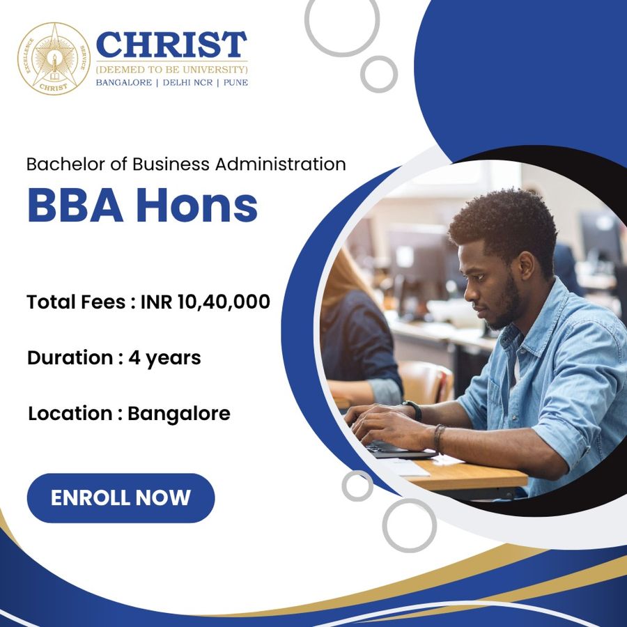 Bachelor of Business Administration (BBA) Hons at Christ (Deemed to be University), Bengaluru/Bangalore