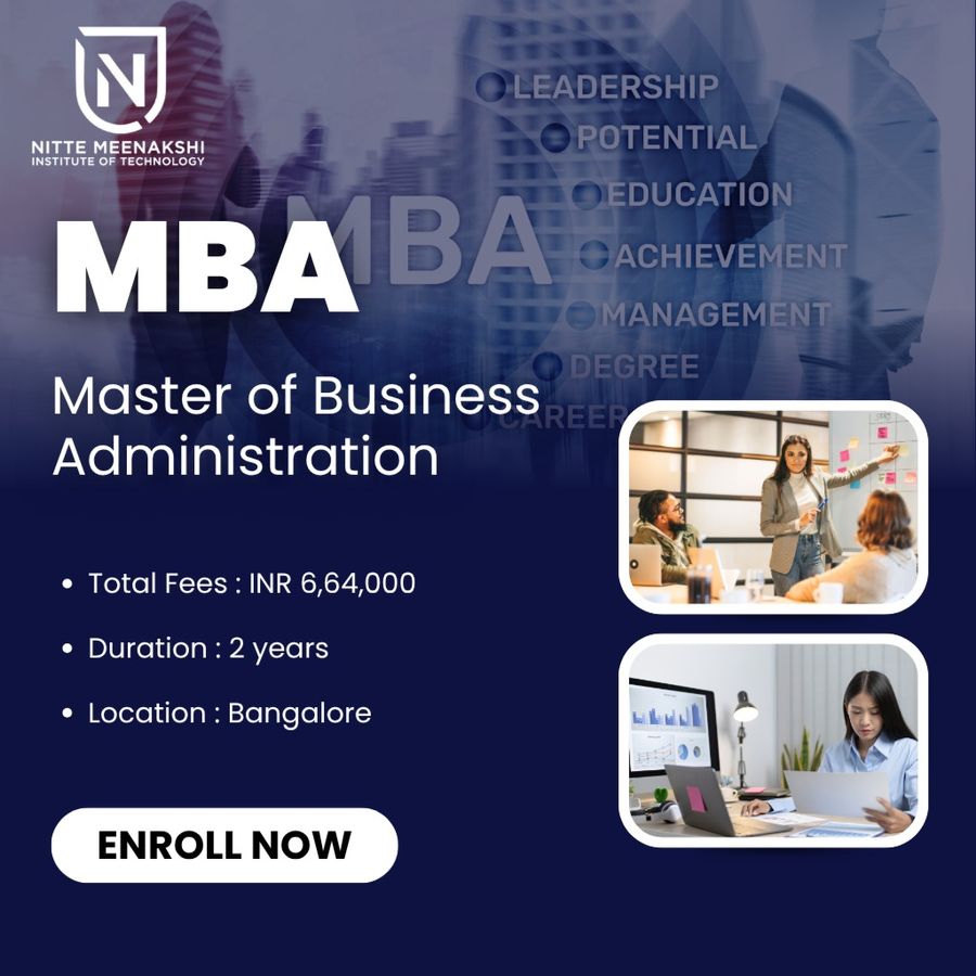 Master of Business Administration (MBA) at NITTE Meenakshi Institute of Technology, Bengaluru/Bangalore