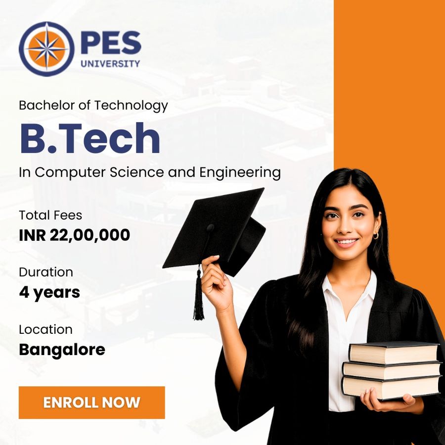 B.Tech in Computer Science & Engineering (CSE) at PES University, Bengaluru/Bangalore