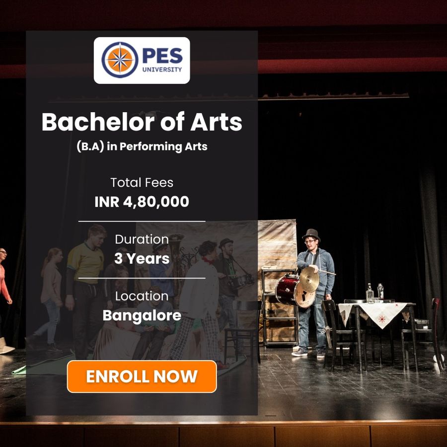 Bachelor of Arts (B.A) in Performing Arts at PES University, Bengaluru/Bangalore